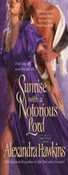 Before Sunrise with a Notorious Lor by Alexandra Hawkins Paperback Book