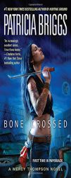 Bone Crossed (Mercy Thompson) by Briggs Patricia Paperback Book