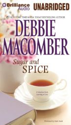 Sugar and Spice: A Selection from Learning to Love by Debbie Macomber Paperback Book