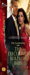 The Executive's Surprise Baby by Catherine Mann Paperback Book