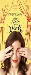 How Not to Make a Wish by Mindy Klasky Paperback Book