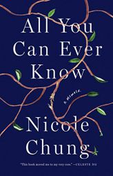 All You Can Ever Know: A Memoir by  Paperback Book