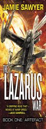 The Lazarus War: Artefact by Jamie Sawyer Paperback Book