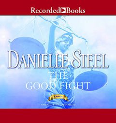 Good Fight, The by Danielle Steel Paperback Book