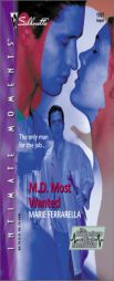 M. D. Most Wanted  (The Bachelors Of Blair Memorial) (Silhouette Intimate Moments, 1167) by Marie Ferrarella Paperback Book