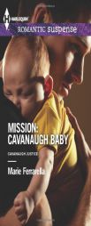 Mission: Cavanaugh Baby by Marie Ferrarella Paperback Book