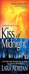 Kiss of Midnight by Lara Adrian Paperback Book