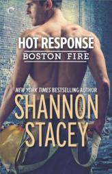 Hot Response by Shannon Stacey Paperback Book