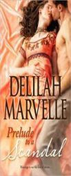 Prelude to a Scandal (Hqn) by Delilah Marvelle Paperback Book