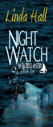 Night Watch: An Em Ridge Mystery (Volume 1) by Linda Hall Paperback Book