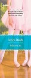 Balancing Act (Harlequin Heartwarming) by Patricia Davids Paperback Book