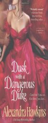 Dusk with a Dangerous Duke by Alexandra Hawkins Paperback Book