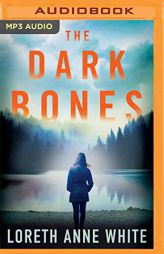 The Dark Bones (Dark Lure Novel) by Loreth Anne White Paperback Book