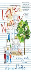 Love, Nina: A Nanny Writes Home by Nina Stibbe Paperback Book