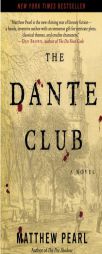 The Dante Club by Matthew Pearl Paperback Book