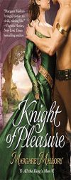 Knight of Pleasure (All the King's Men) by Margaret Mallory Paperback Book