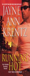 Running Hot: An Arcane Society Novel (Arcane Society Novels) by Jayne Ann Krentz Paperback Book