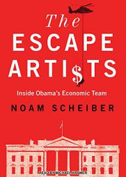 The Escape Artists by Noam Scheiber Paperback Book