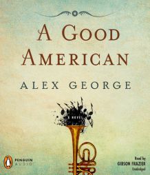 A Good American by Alex George Paperback Book