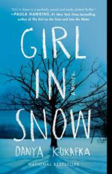 Girl in Snow by Danya Kukafka Paperback Book