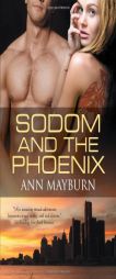 Sodom and the Phoenix by Ann Mayburn Paperback Book