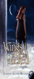 Wings of the Wicked by Courtney Allison Moulton Paperback Book