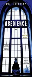 Obedience by Will Lavender Paperback Book