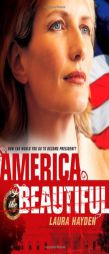 America the Beautiful (America Series #1) by Laura Hayden Paperback Book