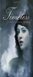 Timeless by Alexandra Monir Paperback Book