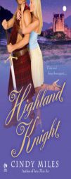 Highland Knight by Cindy Miles Paperback Book