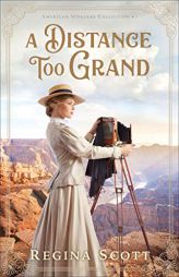 A Distance Too Grand by Regina Scott Paperback Book