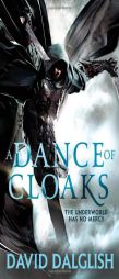 A Dance of Cloaks by David Dalglish Paperback Book