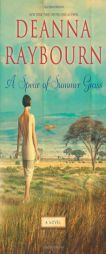 A Spear of Summer Grass by Deanna Raybourn Paperback Book