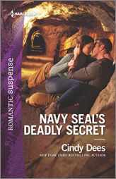 Navy Seal's Deadly Secret by Cindy Dees Paperback Book