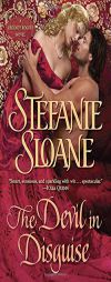 The Devil in Disguise: A Regency Rogues Novel by Stefanie Sloane Paperback Book