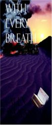 With Every Breath by Alex Alexander Paperback Book