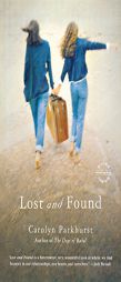 Lost and Found by Carolyn Parkhurst Paperback Book