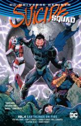 Suicide Squad Vol. 4: Earthlings on Fire (Rebirth) by Rob Williams Paperback Book