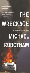 The Wreckage: A Thriller by Michael Robotham Paperback Book