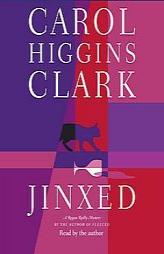 Jinxed by Carol Higgins Clark Paperback Book