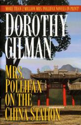 Mrs. Pollifax on the China Station by Dorothy Gilman Paperback Book