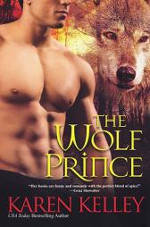 The Wolf Prince (Princes of Symtaria) by Karen Kelley Paperback Book