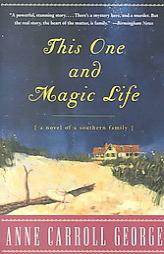 This One and Magic Life of a Southern Family by Anne George Paperback Book