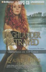 Highlander Betrayed (Guardians of the Targe) by Laurin Wittig Paperback Book