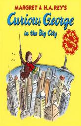 Curious George in the Big City by Martha Weston Paperback Book