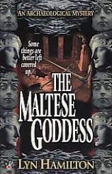 Maltese Goddess: An Archeeological Mystery (Archaeological Mysteries) by Lyn Hamilton Paperback Book