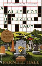 A Clue for the Puzzle Lady (Puzzle Lady Mysteries) by Parnell Hall Paperback Book