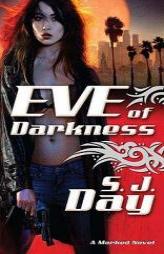 Eve of Darkness (Marked, Book 1) by S. J. Day Paperback Book