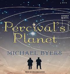 Percival's Planet by Michael Byers Paperback Book