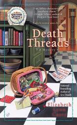 Death Threads (Southern Sewing Series) by Elizabeth Lynn Casey Paperback Book